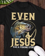 Even Jesus Has A Fishing Story - Love Fishing Classic T-Shirt apparel-classic-tshirt-lifestyle-front-160