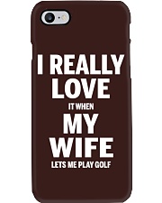 I Really Love It When My Wife Let Me Plays Golf - Love Golf Phone Case tile