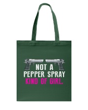 Not A Pepper Spray Kind Of Girl - Gun Lover Tote Bag tile