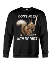 Don't Mess With My Nuts - Love Squirrel Crewneck Sweatshirt tile