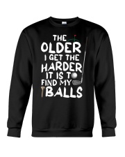 The Older I Get The Harder It Is To Find My Balls - Golf Lover Crewneck Sweatshirt tile