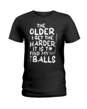 The Older I Get The Harder It Is To Find My Balls - Golf Lover Ladies T-Shirt tile