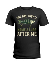 One Day They'll Name A Lure After Me - Love Fishing Ladies T-Shirt tile