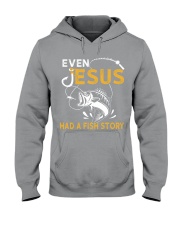 Even Jesus Has A Fishing Story Hooded Sweatshirt tile