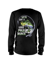 Gotta Love A Good Pole Dance - Love Fishing Long Sleeve Tee tile