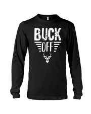 Buck Off - Hunting Lover Long Sleeve Tee tile