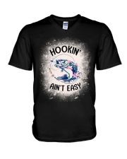 Hooking Ain't Easy - Love Fishing V-Neck T-Shirt tile