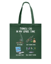 Things I Do In My Spare Time - Love Fishing Tote Bag tile