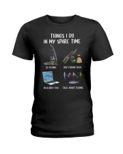 Things I Do In My Spare Time - Love Fishing Ladies T-Shirt tile