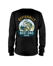 Offishhally Best Dad Ever - Love Fishing Long Sleeve Tee tile