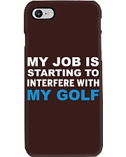My Job Is Starting To Interfere With My Gold - Love Golf Phone Case tile