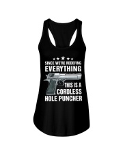 Since We're Redefing Everything This Is A Cordless Hole Puncher - Love Gun Ladies Flowy Tank tile