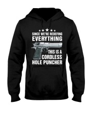 Since We're Redefing Everything This Is A Cordless Hole Puncher - Love Gun Hooded Sweatshirt tile