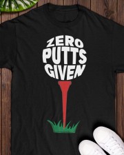 Zero Putts Given - Golf Lover Classic T-Shirt apparel-classic-tshirt-lifestyle-front-160
