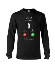 Golf Is Calling And I Must Go - Golf Lover Long Sleeve Tee tile