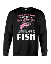 Move Over Boys Let This Girl Show You How To Fish - Love Fishing Crewneck Sweatshirt tile