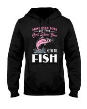 Move Over Boys Let This Girl Show You How To Fish - Love Fishing Hooded Sweatshirt tile