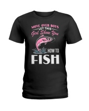 Move Over Boys Let This Girl Show You How To Fish - Love Fishing Ladies T-Shirt tile