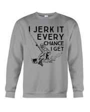 I Jerk It - Every Chance I Get Crewneck Sweatshirt tile