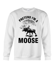 Pretend I'm A Moose - Hunting Lover Crewneck Sweatshirt tile