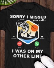 Sorry I Missed Your Call I Was On My Other Line - Love Fishing Classic T-Shirt apparel-classic-tshirt-lifestyle-front-160