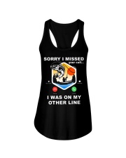 Sorry I Missed Your Call I Was On My Other Line - Love Fishing Ladies Flowy Tank tile