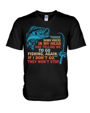 Those Damn Voices In My Head Are Telling Me To Go Fishing - Love Fishing V-Neck T-Shirt tile