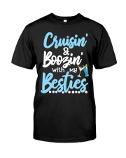 Cruising And Boozing With Bestie - Cruise Gifts Classic T-Shirt front