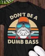 Don't Be A Dumb Bass - Fishing Gifts Classic T-Shirt apparel-classic-tshirt-lifestyle-front-160
