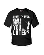 Sorry I'm Busy - Can I Ignore You Later Youth T-Shirt tile