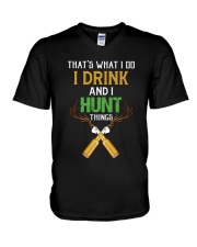 That's What I Do I Drink And I Hunt Things V-Neck T-Shirt tile