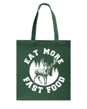 Eat More Fast Food - Love Hunting Tote Bag tile
