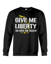 Give Me Liberty Or Give Me Death - Gun Lover Crewneck Sweatshirt tile