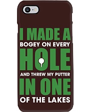 I Made A Bogey On Every Hole And Threw My Putter In One Of The Lakes - Love Golf Phone Case tile