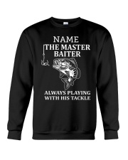 The Master Baiter Always Playing With His Tackle Custom - Love Fishing Crewneck Sweatshirt tile