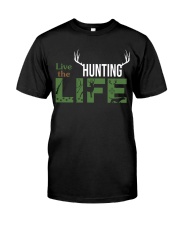 Live The Hunting Life - Love Hunting Classic T-Shirt front