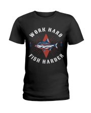Work Hard Fish Harder - Love Fishing Ladies T-Shirt tile