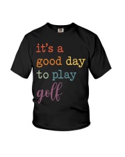 It's A Good Day To Play Golf - Golf Lover Youth T-Shirt tile