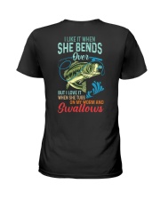 I Like When She Bends Over But I Love It When She Tugs On My Worm And Swallows - Love Fishing Ladies T-Shirt tile