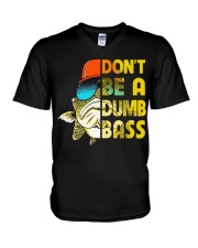 Don't Be A Dumb Bass - Love Fishing V-Neck T-Shirt tile