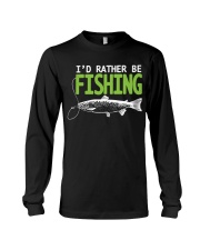 I'd Rather Be Fishing - Love Fishing Long Sleeve Tee tile