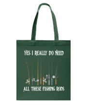 I Really Do Need All These Fishing Rods - Love Fishing Tote Bag tile