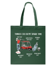 Things I Do In My Spare Time - Love Golf Tote Bag tile
