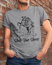 Hold Your Horses - Love Horse Classic T-Shirt apparel-classic-tshirt-lifestyle-26