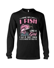 I Fish Like A Girl - Love Fishing Long Sleeve Tee tile