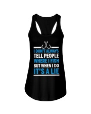 Don't Always Tell People Where I Fish Ladies Flowy Tank tile