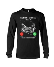 Sorry I Missed Your Call I Was On Other Line Long Sleeve Tee tile