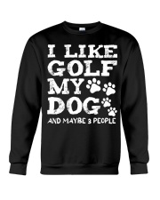 I Like Golf My Dog And Maybe 3 People - Golf Gifts Crewneck Sweatshirt tile