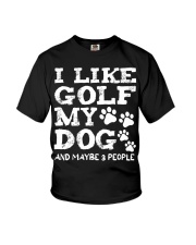 I Like Golf My Dog And Maybe 3 People - Golf Gifts Youth T-Shirt tile