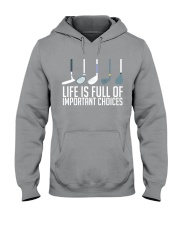 Life Is Full Of Important Choices Hooded Sweatshirt tile